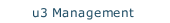 u3 Management